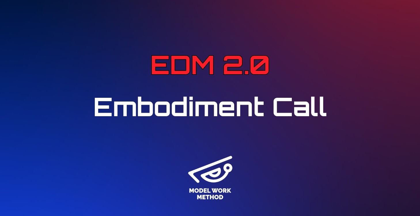 EDM 2.0: Embodiment Call