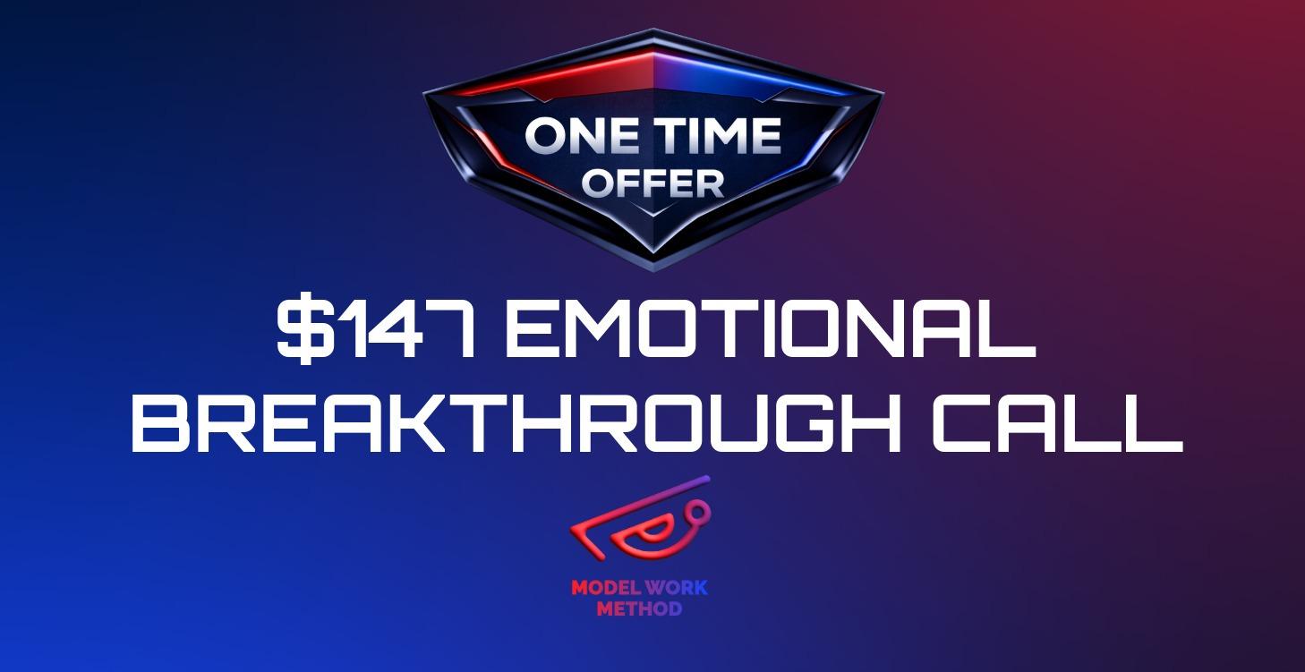 $147 Emotional Breakthrough Call