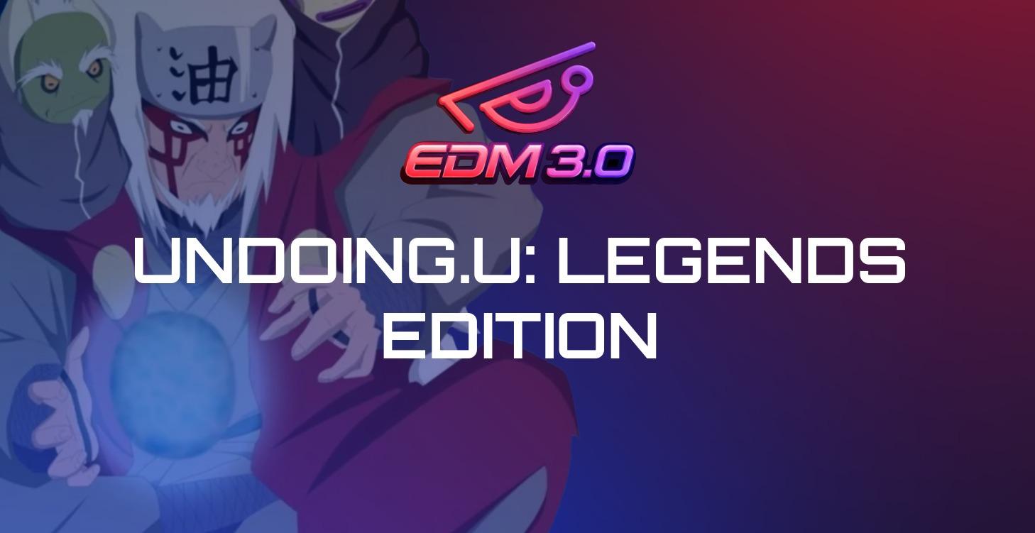 Undoing.U: Legends Edition (Members Only)