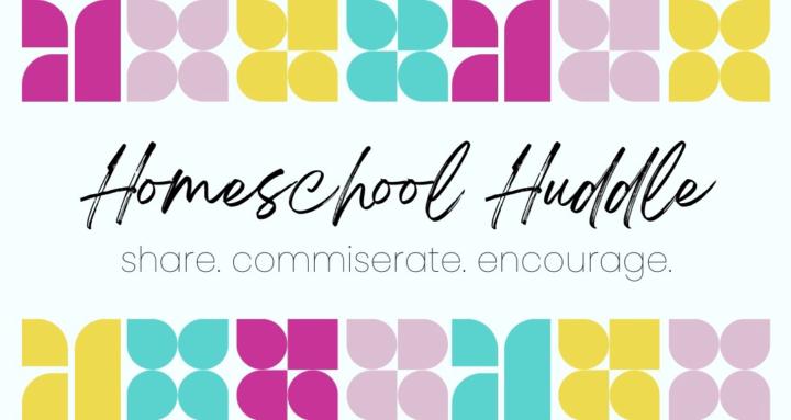 Homeschool Huddle