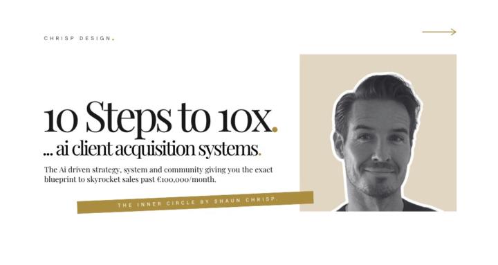 10 Steps to 10x System