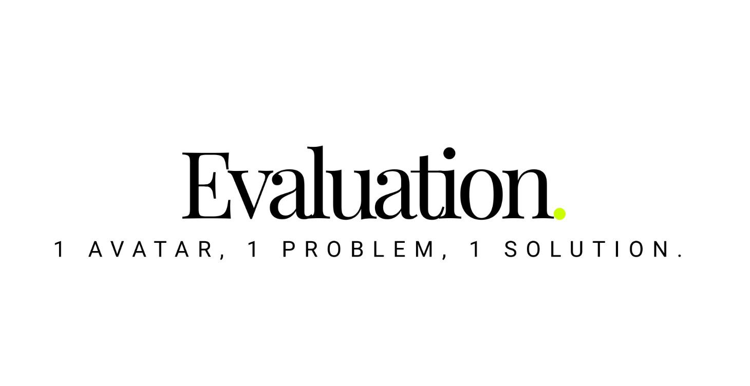 Evaluation