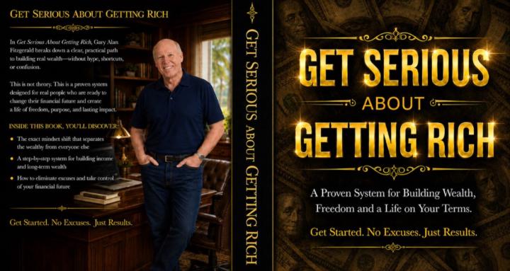 Get Serious About Getting Rich