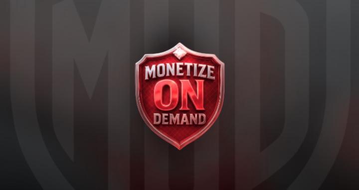 Monetize On Demand