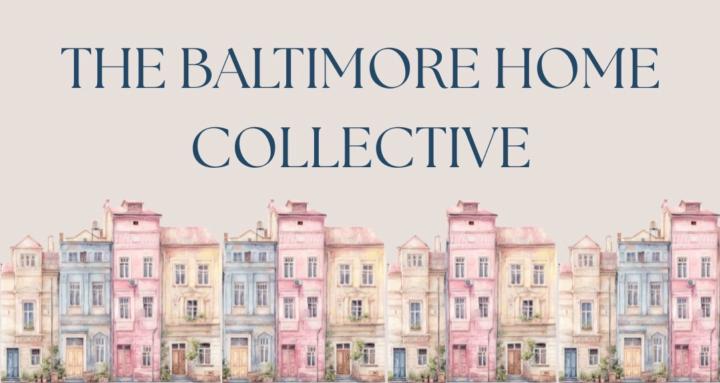The Baltimore Home Collective