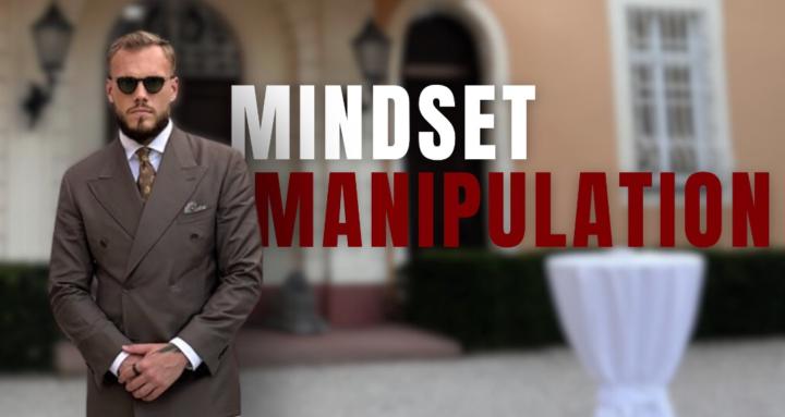 Mindset Manipulation