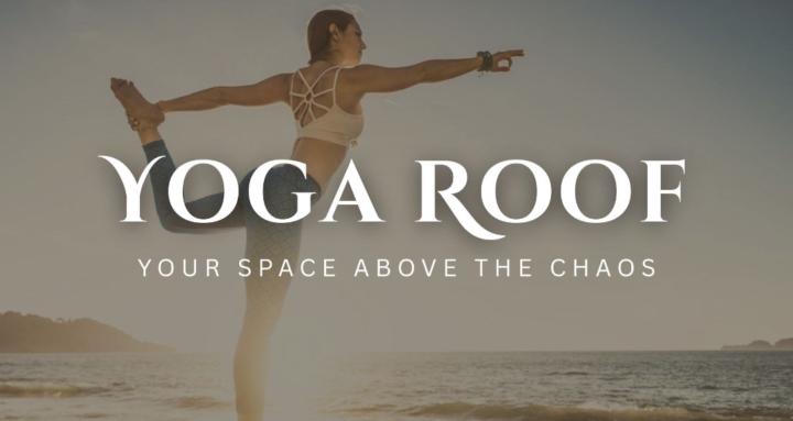 The Yoga Roof