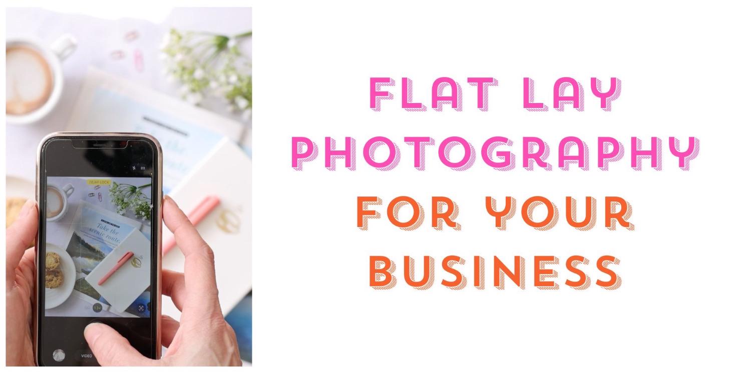 Flat Lay Photography Guides