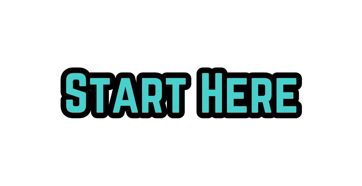 Start here