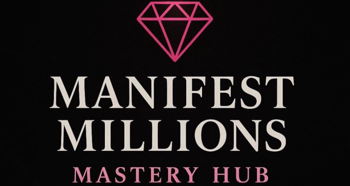 Manifest Millions Mastery Hub