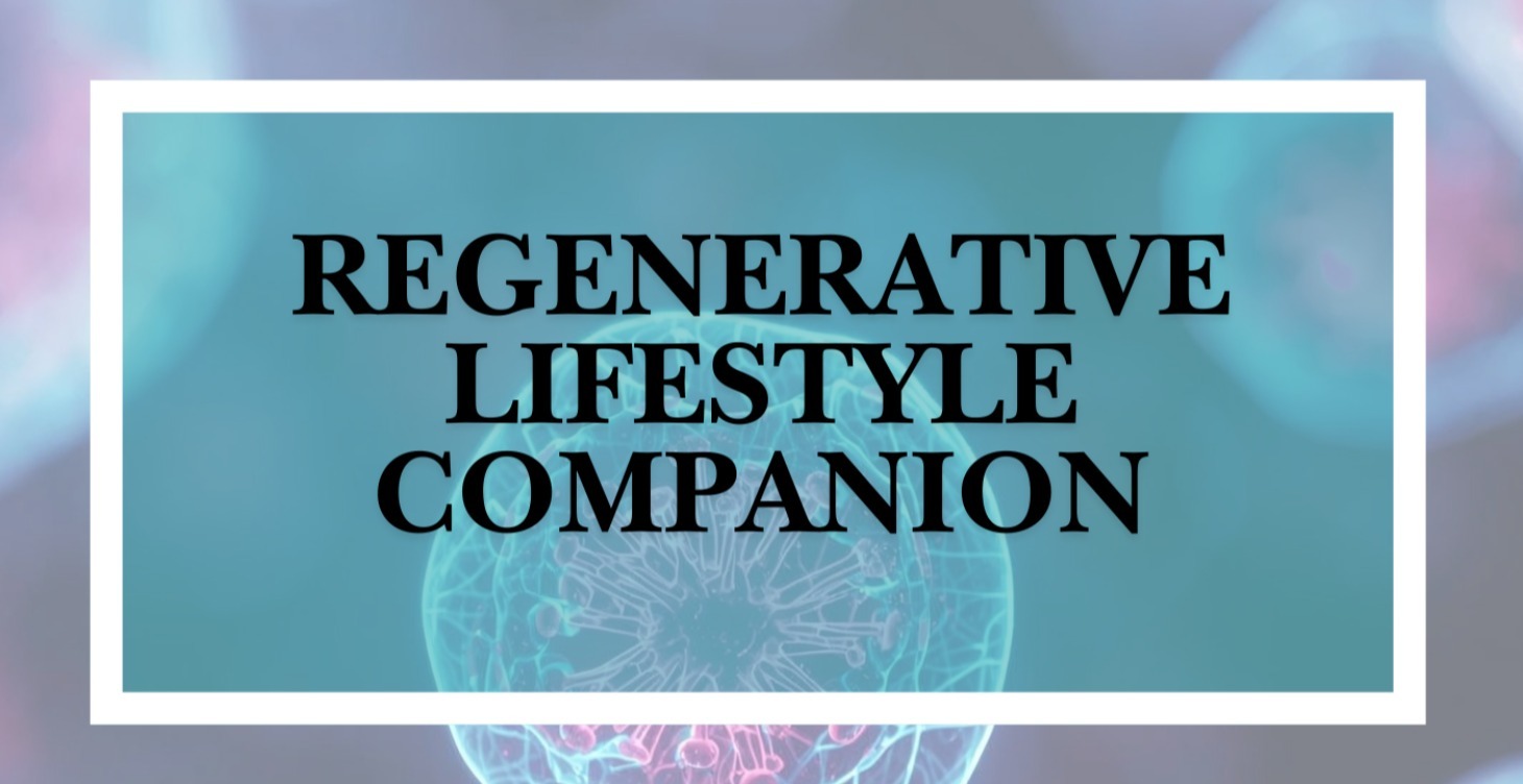 Regenerative Lifestyle Companion