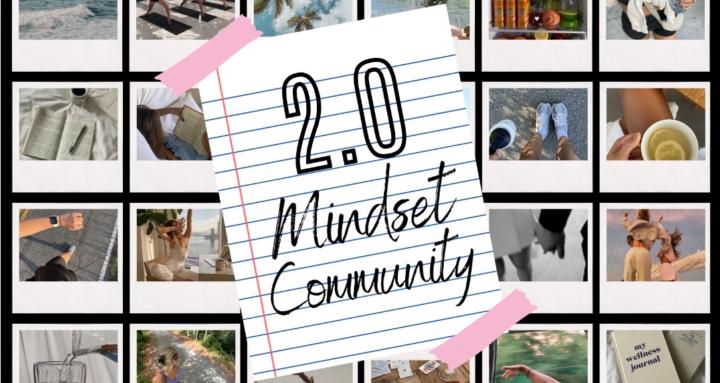 2.0 Mindset Community