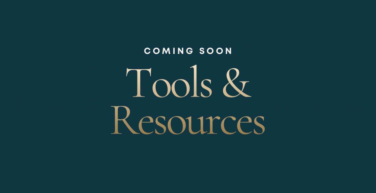 Tools and Resources