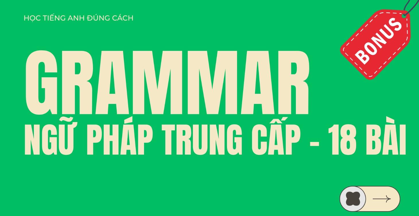 Ngữ Pháp Trung Cấp