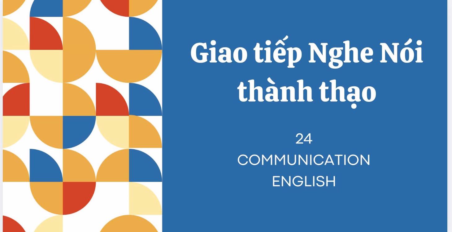 Giao tiếp Nghe Nói thành thạo