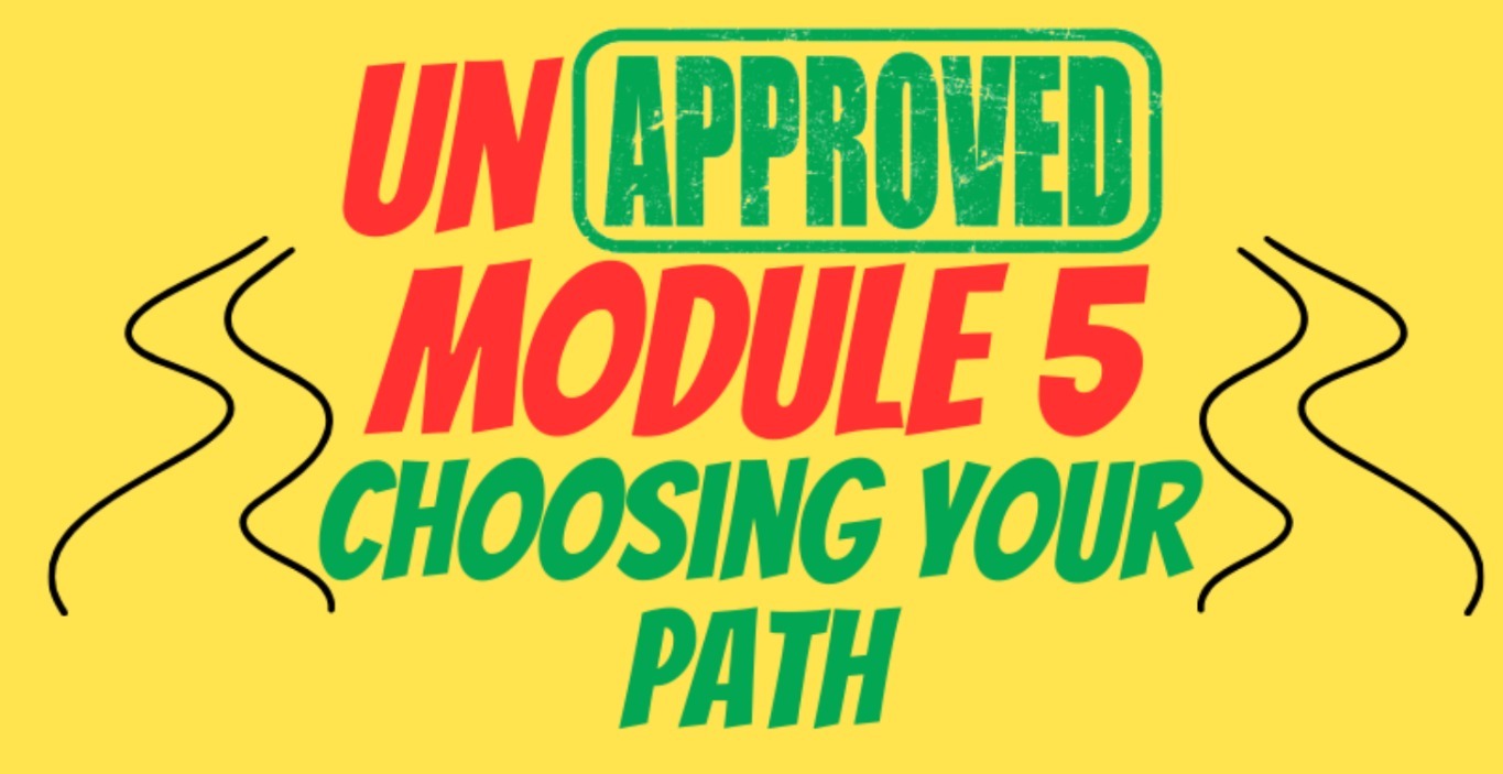 Module 5: Choosing Your Path