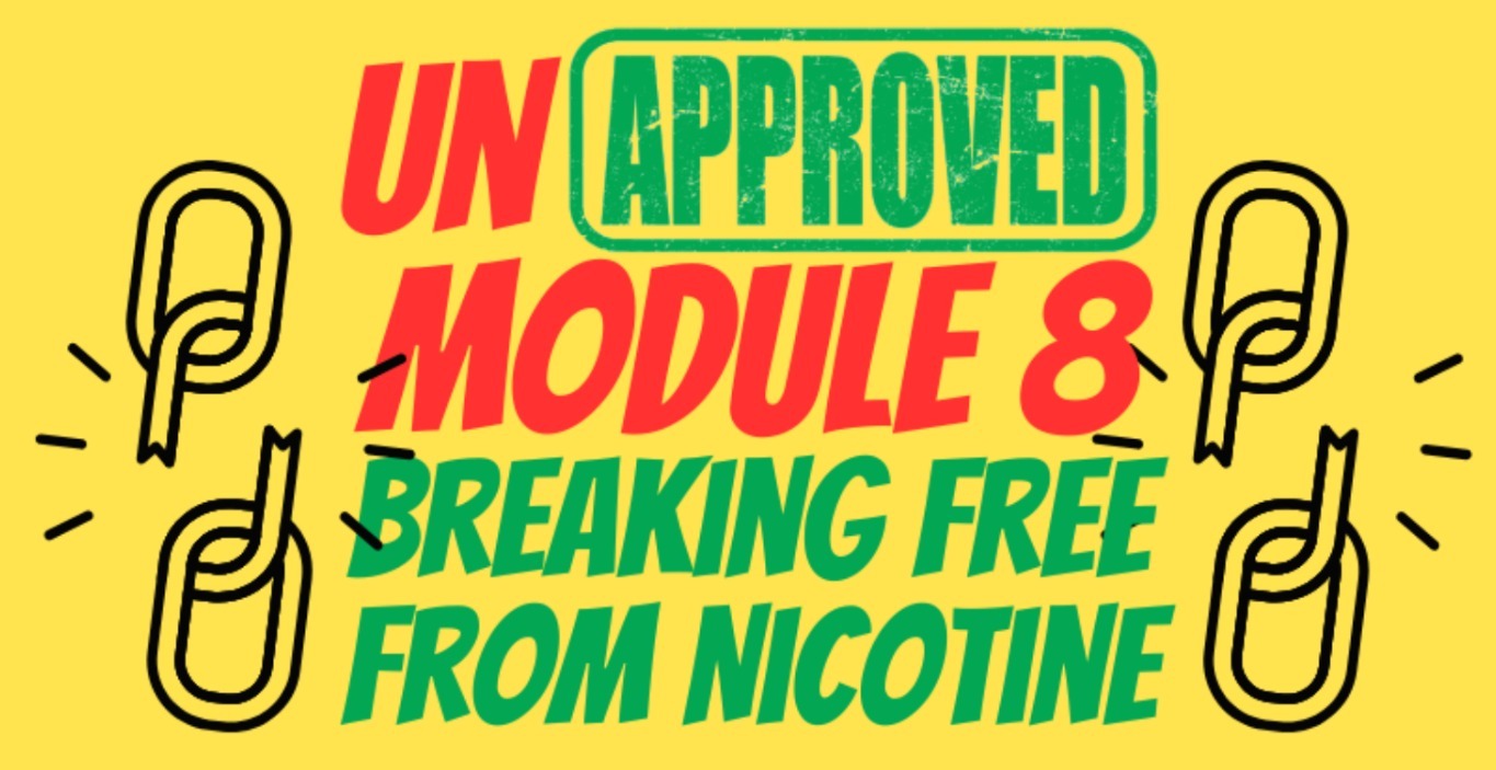 Module 8: Breaking Free from Nicotine
