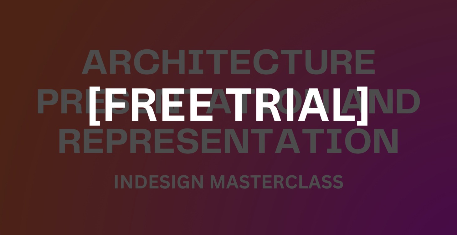 InDesign Masterclass FREE TRIAL!