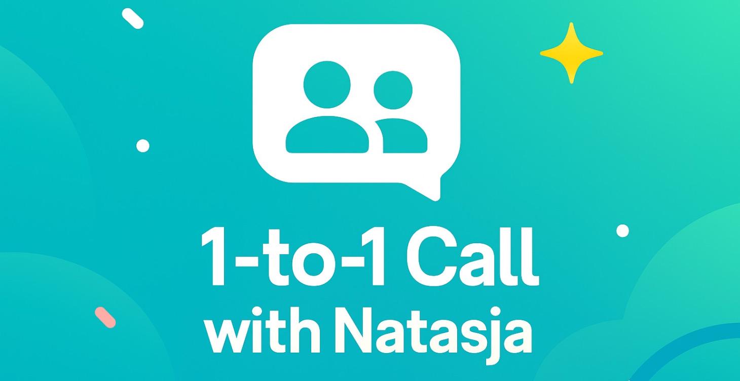 1 to 1 Call with Natasja