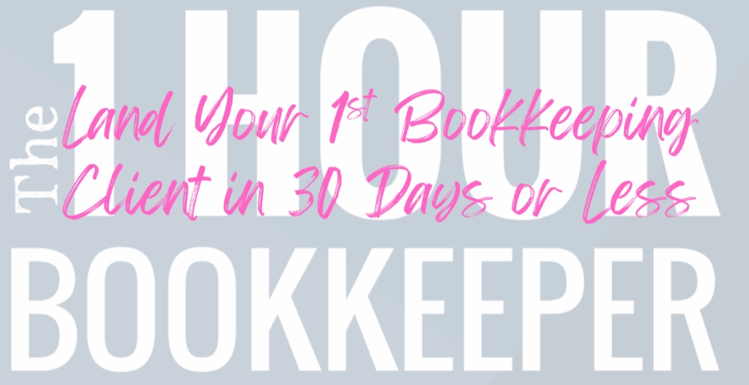 FREE Report! 1st Bookkeeping Client in 7 Days