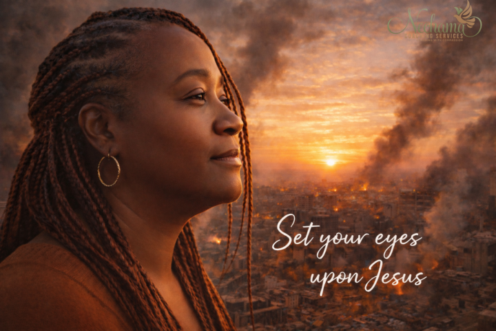 SET YOUR EYES ON JESUS