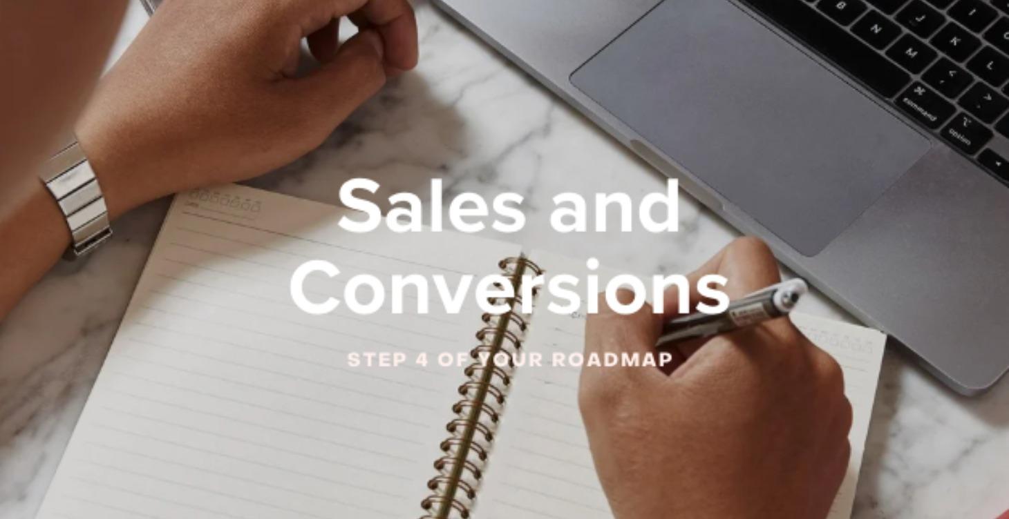4. Sales and Conversions