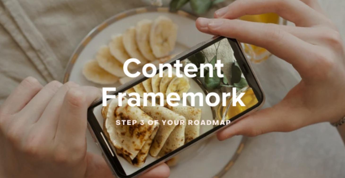 3. Content creation and Frameworks