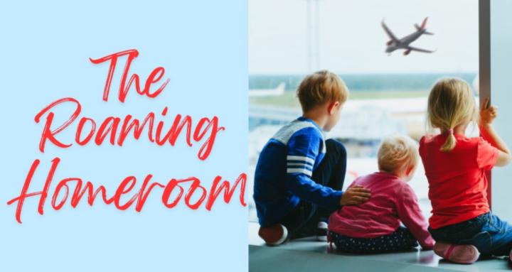 The Roaming Homeroom