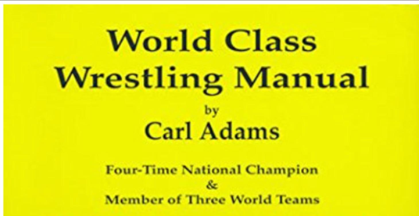 Carl Adams Full Wrestling Manual