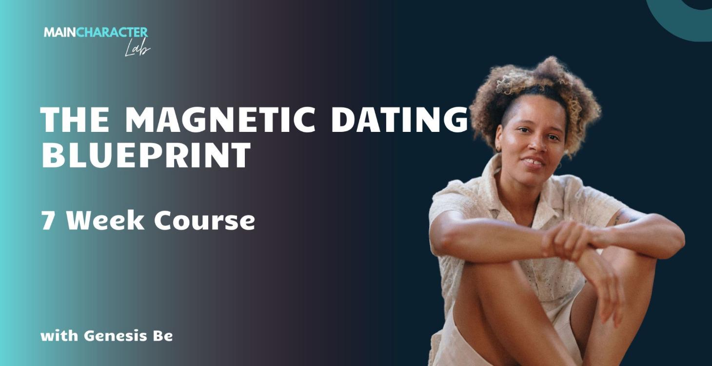 The Magnetic Dating Blueprint