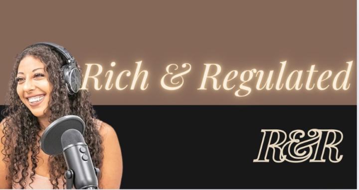 Rich & Regulated Community