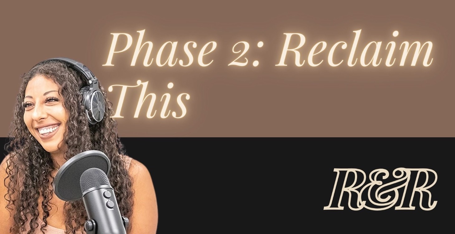 Phase 2: Reclaim This