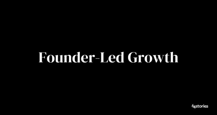 Founder-Led Growth