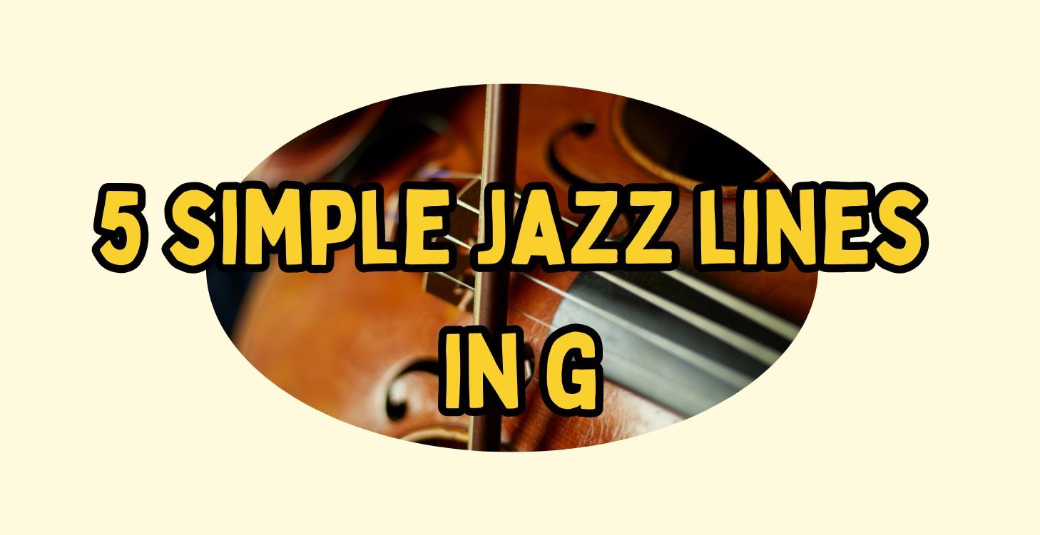 5 Simple Jazz Lines in G