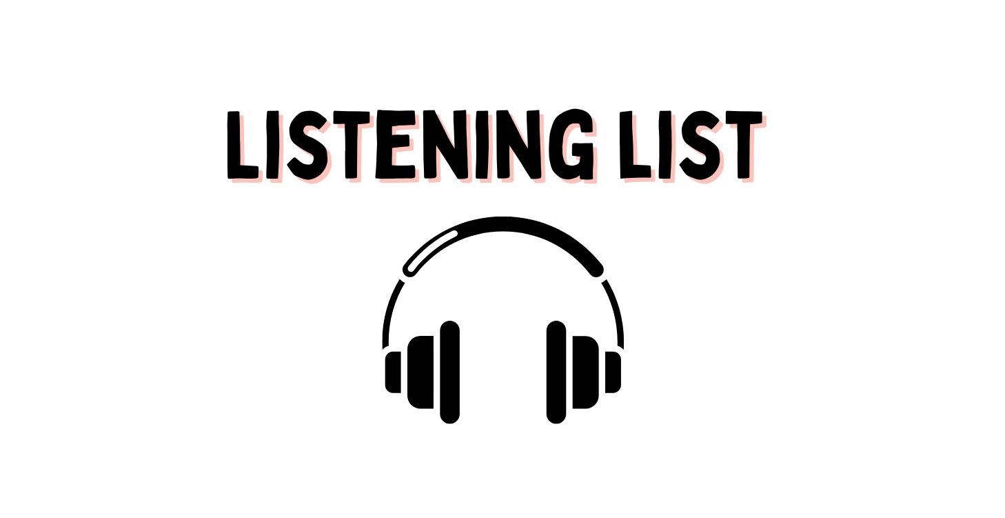Listening List