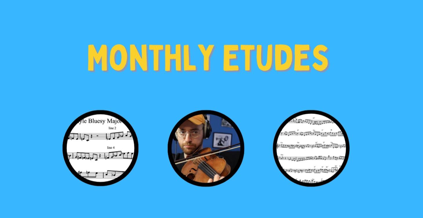 Monthly Etudes (and lines)