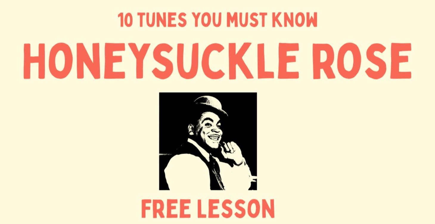 Learn Honeysuckle Rose (Free)