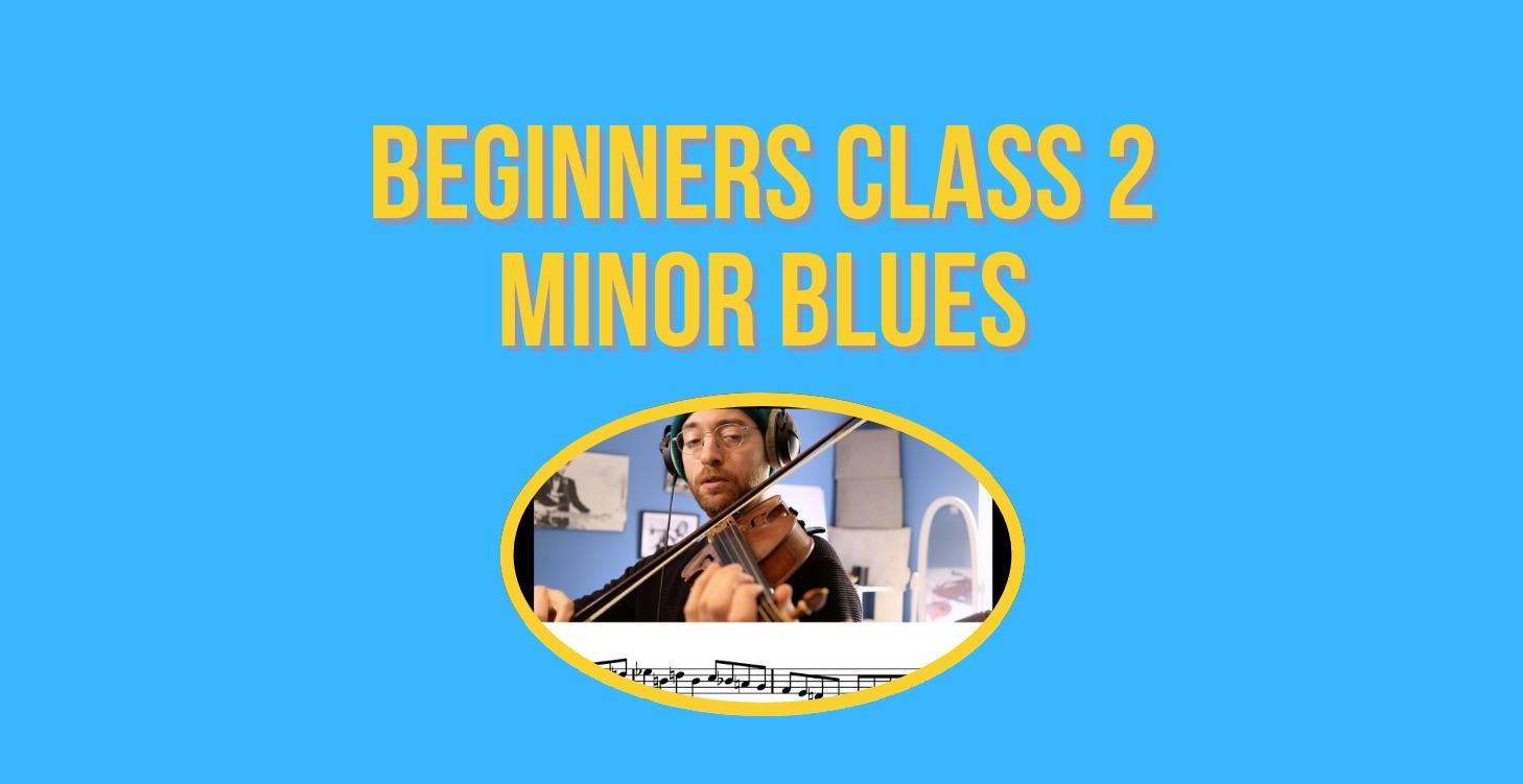 Beginners Class-Minor Blues