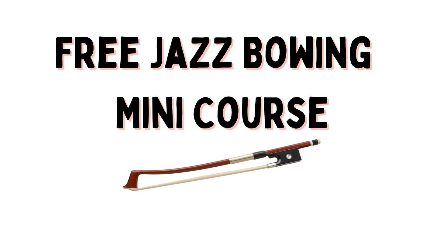 Techniques For Jazz Bowing