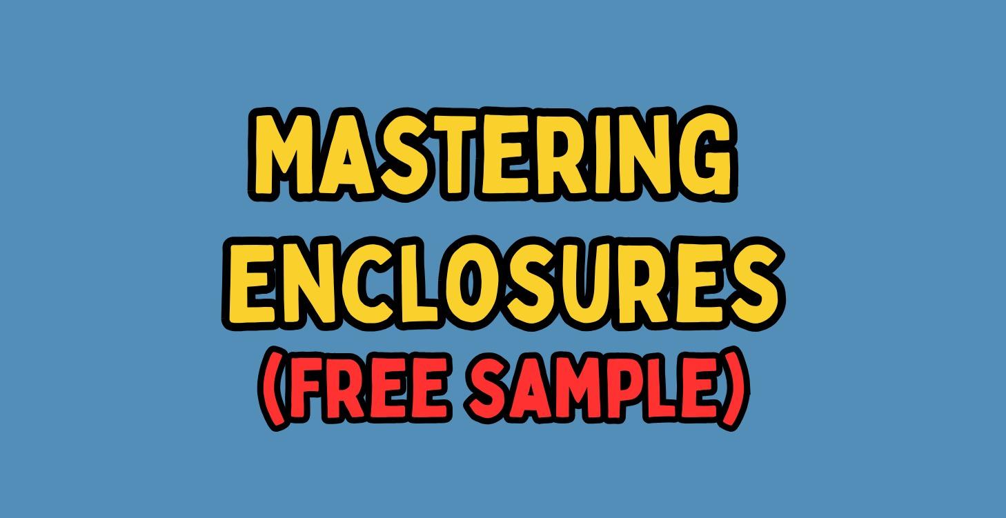Enclosures