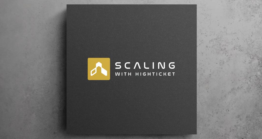 Scaling With High Ticket