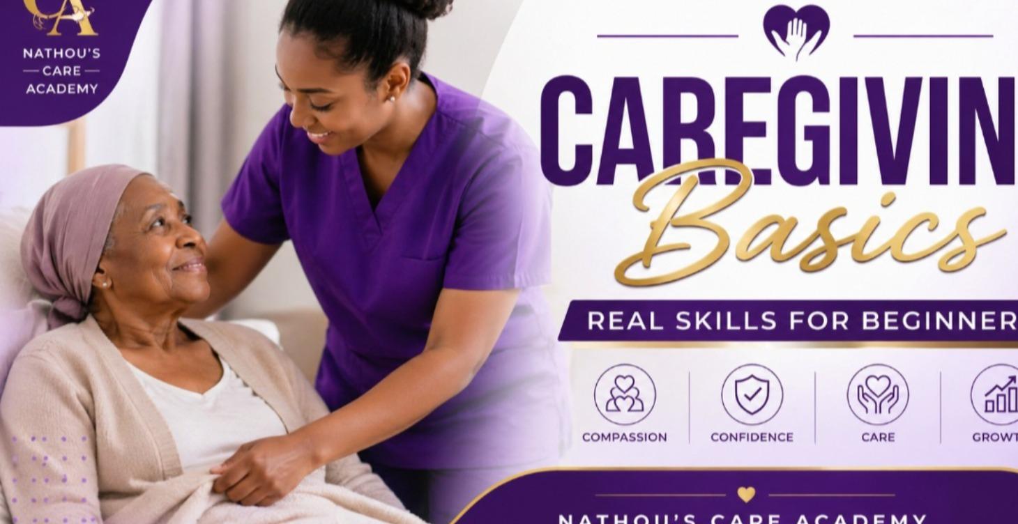 Caregiving Basics: Real Skills for Beginners