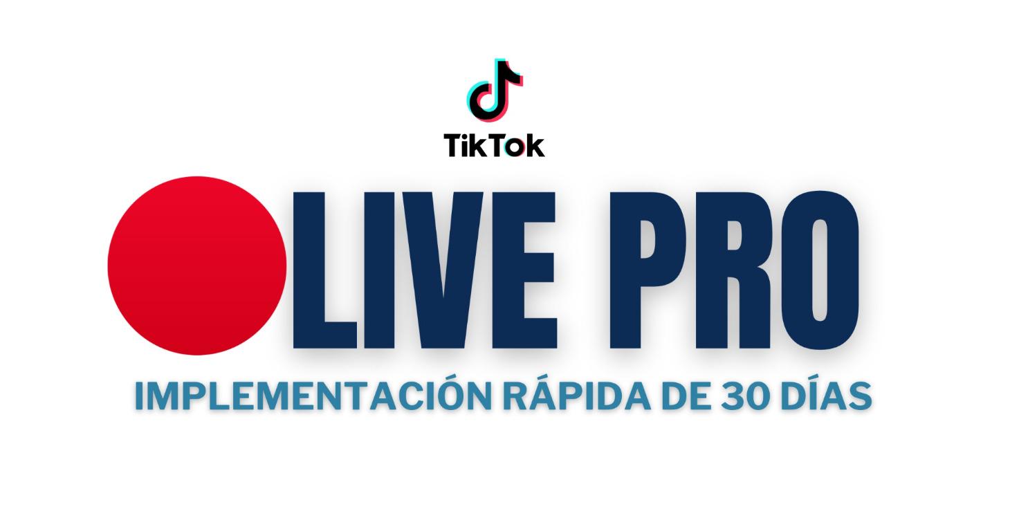 IMPLEMENTACIÓN TIKTOK LIVE PRO