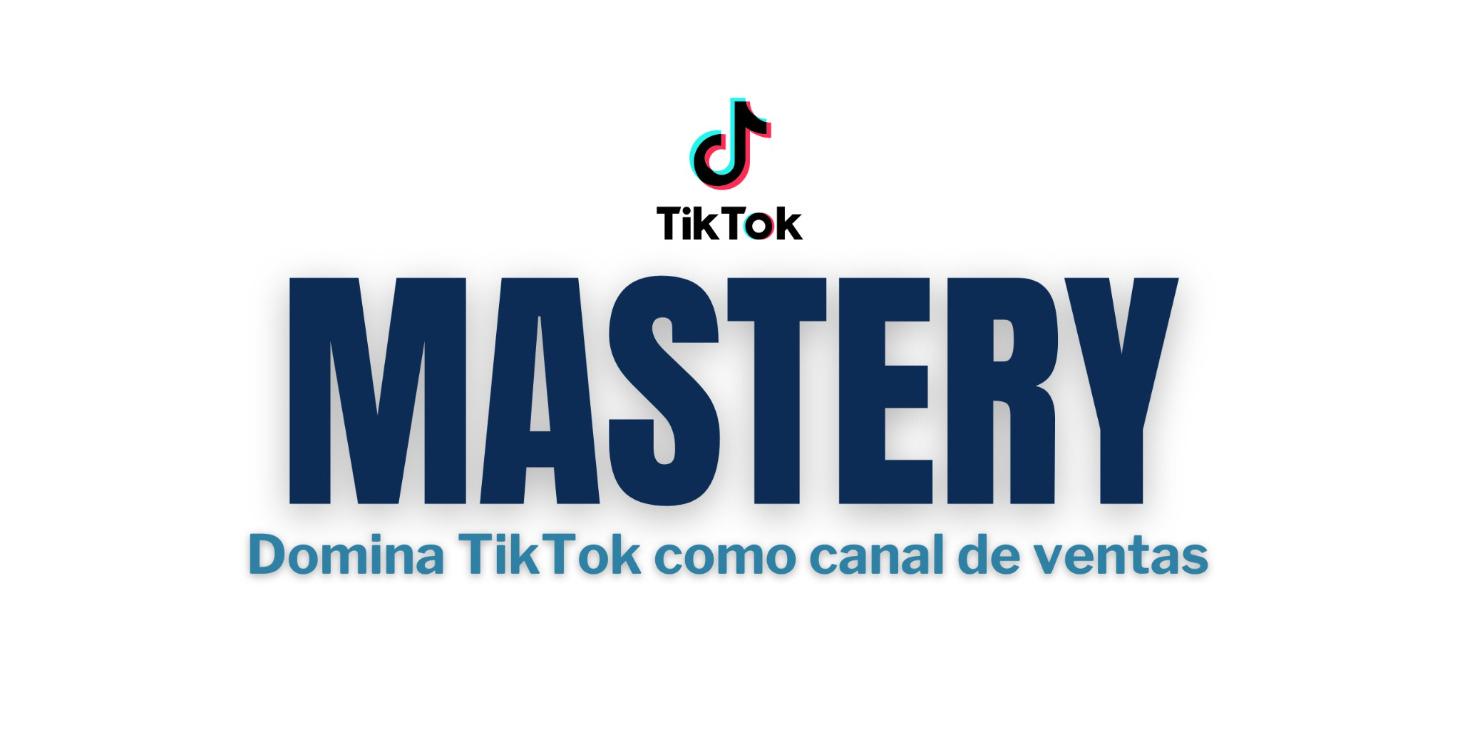 TikTok Mastery