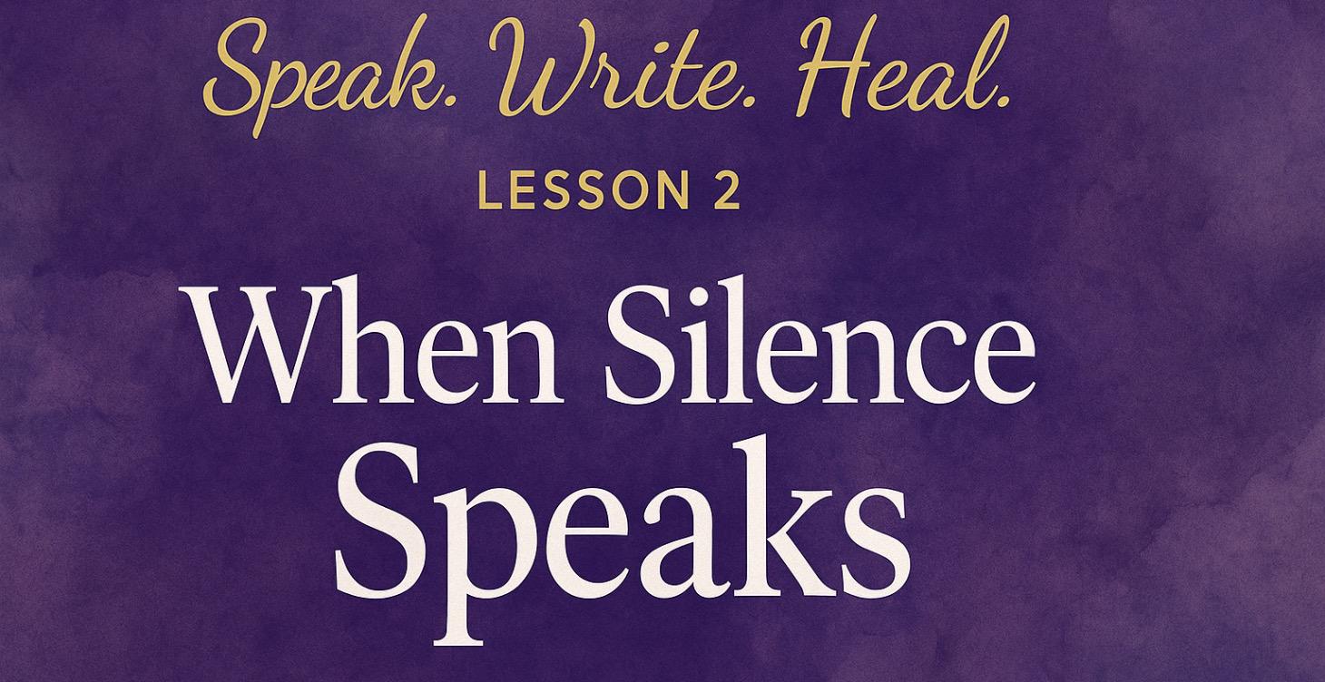 Lesson 2 — When Silence Speaks