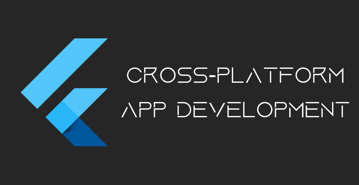 Flutter Cross Platform App Development