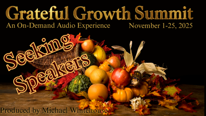 The Grateful Growth Summit Seeks Speakers
