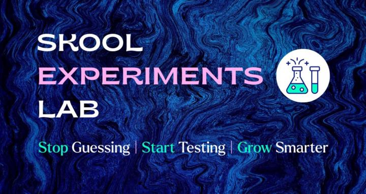 Skool Experiments Lab ⚡🧪✨
