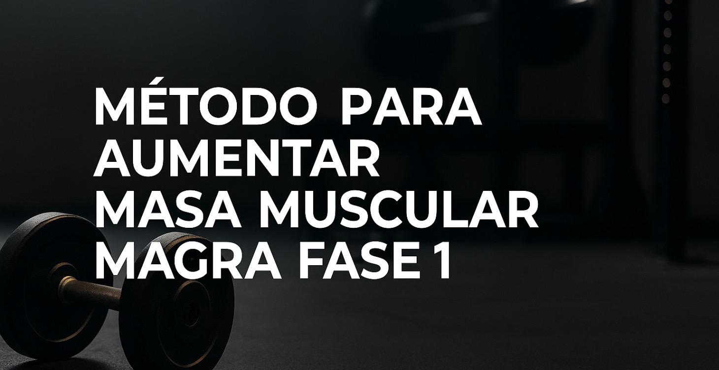 AUMENTO DE MASA MUSCULAR