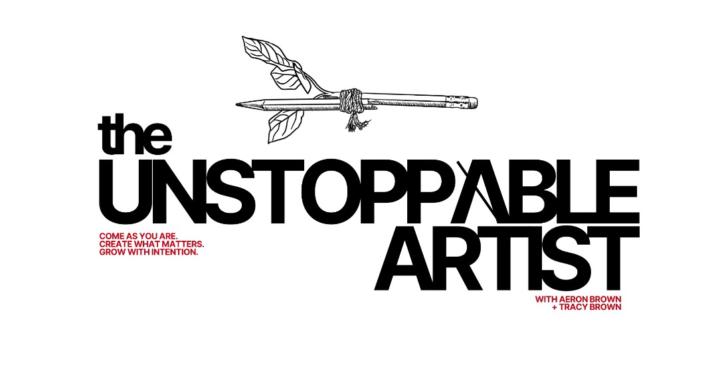 The Unstoppable Artist